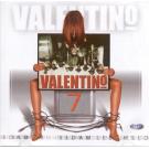 VALENTINO - Valentino 7, Album 2006 (CD)